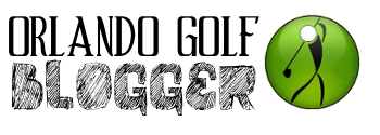 Golf Blog by The Orlando Golf Blogger